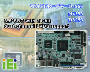 威強(qiáng)推出支持雙 LVDS 的 D525系列3.5”單板電腦